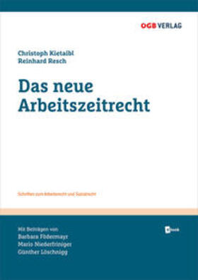 Födermayr / Kietaibl / Niederfriniger | Das neue Arbeitszeitrecht | Buch | 978-3-99046-422-9 | sack.de