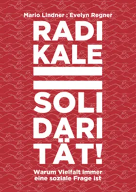 Lindner | Radikale Solidarität | Buch | 978-3-99046-468-7 | www.sack.de