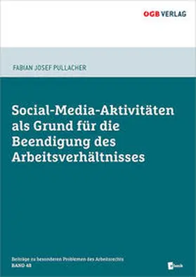 Pullacher |  Social-Media-Aktivitäten als Grund für die Beendigung des Arbeitsverhältnisses | Buch |  Sack Fachmedien