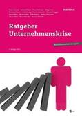 Leitsmüller / Lang / Lugger |  Ratgeber Unternehmenskrise | Buch |  Sack Fachmedien