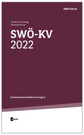 Resch / Löschnigg | SWÖ-KV 2022 | Buch | sack.de