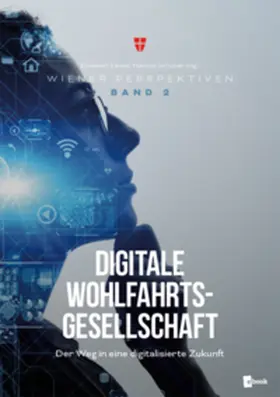 Schober / Kaiser |  Digitale Wohlfahrtsgesellschaft | Buch |  Sack Fachmedien