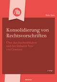 Souhrada / Glück / Jahnel |  Konsolidierung von Rechtsvorschriften | Buch |  Sack Fachmedien