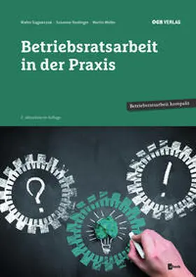 Müller / Haslinger / Gagawczuk |  Betriebsratsarbeit in der Praxis | Buch |  Sack Fachmedien