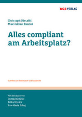 Kietaibl / Turrini | Alles compliant am Arbeitsplatz? | Buch | 978-3-99046-666-7 | sack.de
