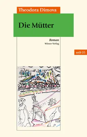Dimova |  Die Mütter | eBook | Sack Fachmedien