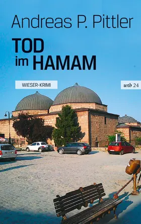 Pittler |  Tod im Hamam | eBook | Sack Fachmedien
