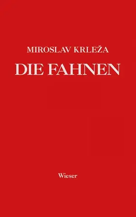 Krleza / Krle?a |  Die Fahnen | eBook | Sack Fachmedien