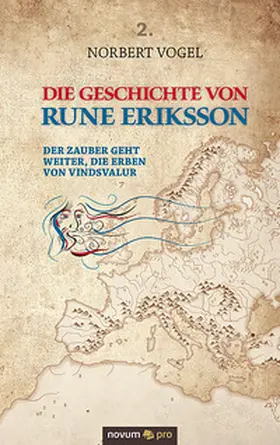 Vogel |  Die Geschichte von Rune Eriksson | Buch |  Sack Fachmedien