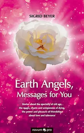 Beyer |  Earth Angels, Messages for You | Buch |  Sack Fachmedien
