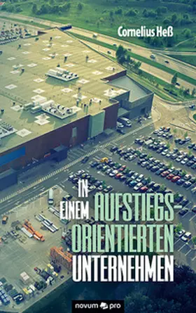 Heß |  In einem aufstiegsorientierten Unternehmen | Buch |  Sack Fachmedien