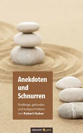 Huber | Anekdoten und Schnurren | Buch | 978-3-99048-263-6 | www.sack.de