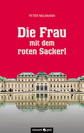 Neumann |  Die Frau mit dem roten Sackerl | Buch |  Sack Fachmedien