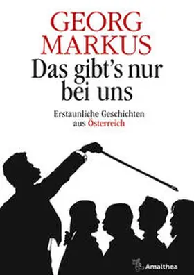 Markus | Das gibt's nur bei uns | Buch | 978-3-99050-074-3 | www.sack.de