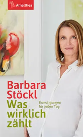 Stöckl | Was wirklich zählt | Buch | 978-3-99050-077-4 | sack.de