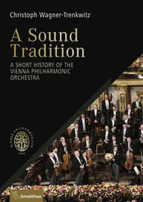 Wagner-Trenkwitz | A Sound Tradition | Buch | 978-3-99050-109-2 | www.sack.de
