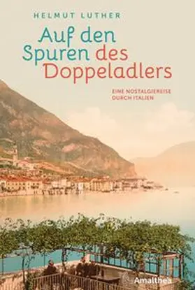 Luther |  Auf den Spuren des Doppeladlers | Buch |  Sack Fachmedien