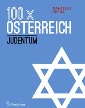 Spera | 100 x Österreich: Judentum | Buch | 978-3-99050-171-9 | www.sack.de