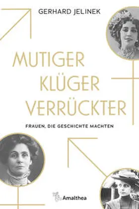 Jelinek |  Mutiger, klüger, verrückter | Buch |  Sack Fachmedien