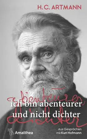 Artmann / Hofmann | ich bin abenteurer und nicht dichter | Buch | 978-3-99050-198-6 | sack.de