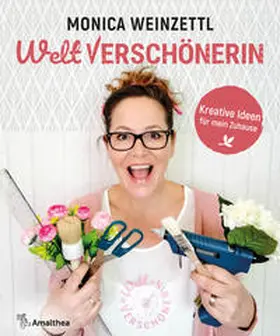 Weinzettl | Weltverschönerin | Buch | 978-3-99050-205-1 | www.sack.de