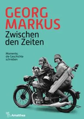 Markus |  Zwischen den Zeiten | Buch |  Sack Fachmedien