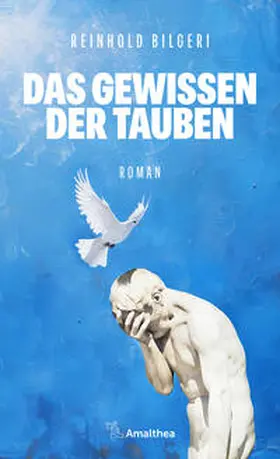 Bilgeri |  Das Gewissen der Tauben | Buch |  Sack Fachmedien