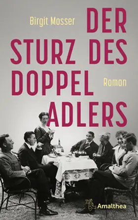 Mosser |  Der Sturz des Doppeladlers | Buch |  Sack Fachmedien