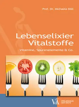 Döll |  Lebenselixier Vitalstoffe | Buch |  Sack Fachmedien