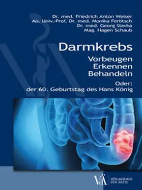 Weiser, MCs / Ferlitsch / Slavka |  Darmkrebs | Buch |  Sack Fachmedien