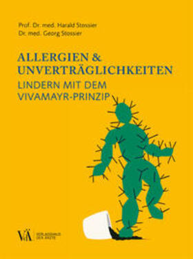 Stossier | Allergien & Unverträglichkeiten | Buch | 978-3-99052-191-5 | sack.de