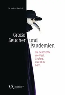Neuhold |  Große Seuchen und Pandemien | eBook | Sack Fachmedien