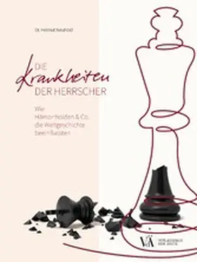 Neuhold |  Die Krankheiten der Herrscher | eBook | Sack Fachmedien