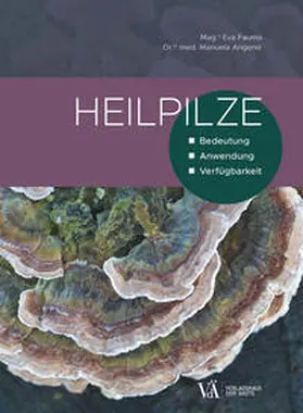Fauma / Präventissimo / Angerer |  Heilpilze | Buch |  Sack Fachmedien