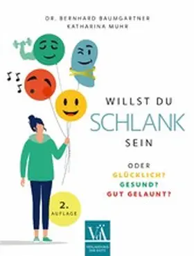 Baumgartner / Muhr |  Willst Du schlank sein | eBook | Sack Fachmedien