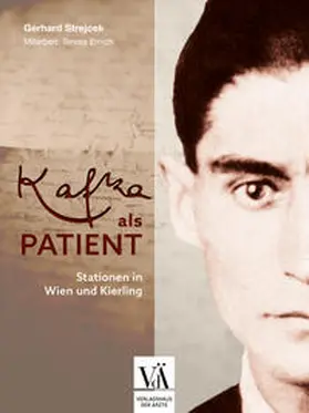 Strejcek / Emich |  Kafka als Patient | Buch |  Sack Fachmedien