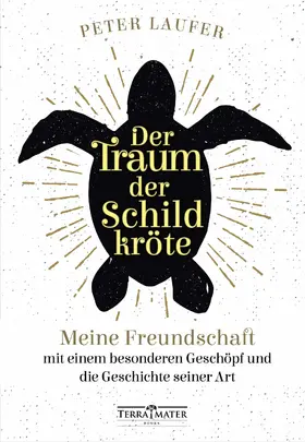 Laufer |  Der Traum der Schildkröte | eBook | Sack Fachmedien