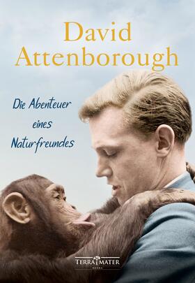 Attenborough |  Die Abenteuer eines Naturfreundes | eBook | Sack Fachmedien