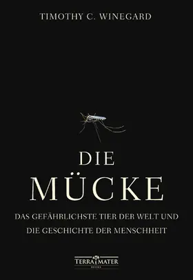Winegard |  Die Mücke | eBook | Sack Fachmedien