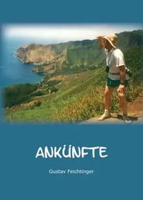 Feichtinger |  Ankünfte | Buch |  Sack Fachmedien