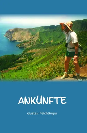 Feichtinger |  Ankünfte | eBook | Sack Fachmedien