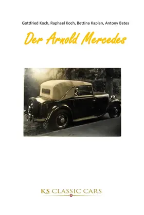 Koch |  Der Arnold Mercedes | eBook | Sack Fachmedien