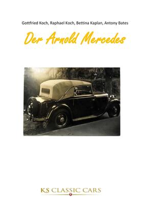 Koch | Der Arnold Mercedes | E-Book | sack.de