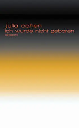Cohen |  Ich wurde nicht geboren | Buch |  Sack Fachmedien