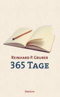 Gruber |  Gruber, R: Werke - 365 Tage | Buch |  Sack Fachmedien