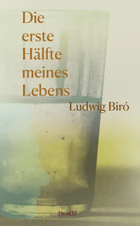 Biró / Fleck |  Die erste Hälfte meines Lebens | Buch |  Sack Fachmedien