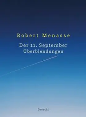 Menasse |  Der 11. September. Überblendungen | Buch |  Sack Fachmedien