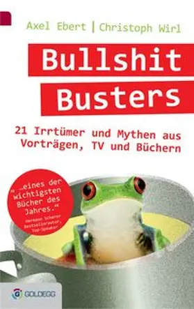 Ebert / Wirl |  Bullshit Busters | Buch |  Sack Fachmedien