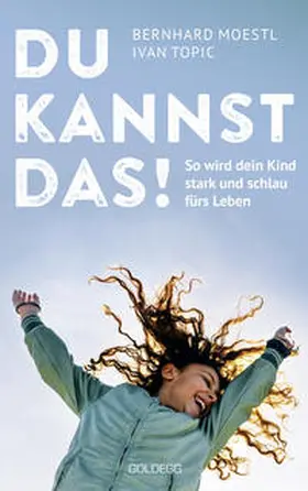 Moestl / Topic |  Du kannst das | Buch |  Sack Fachmedien