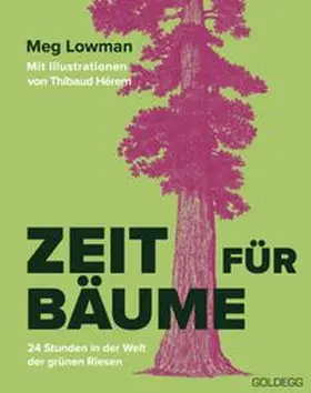 Lowman |  Zeit für Bäume | Buch |  Sack Fachmedien